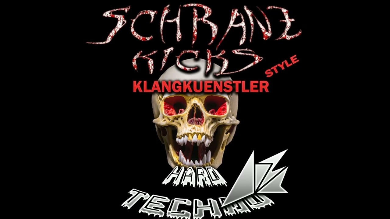 SCHRANZ KICKS KLANGKUENSTLER