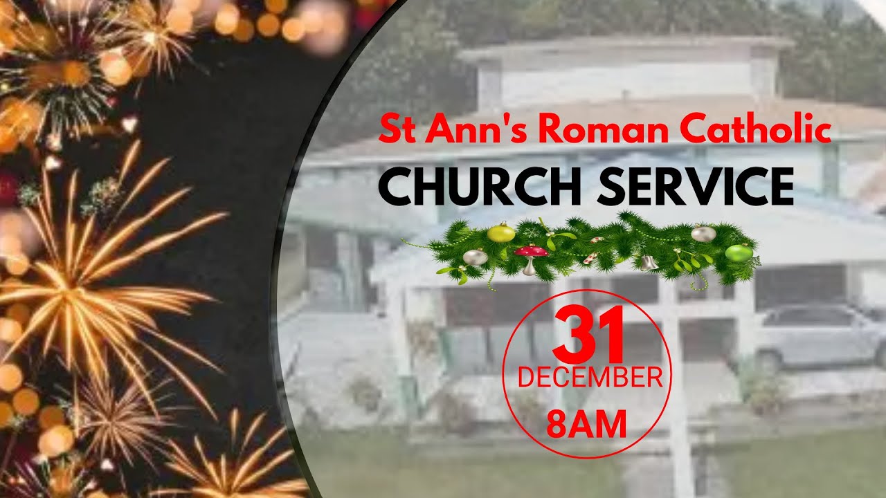 St.Ann's Final Mass Sunday 31st December 2023