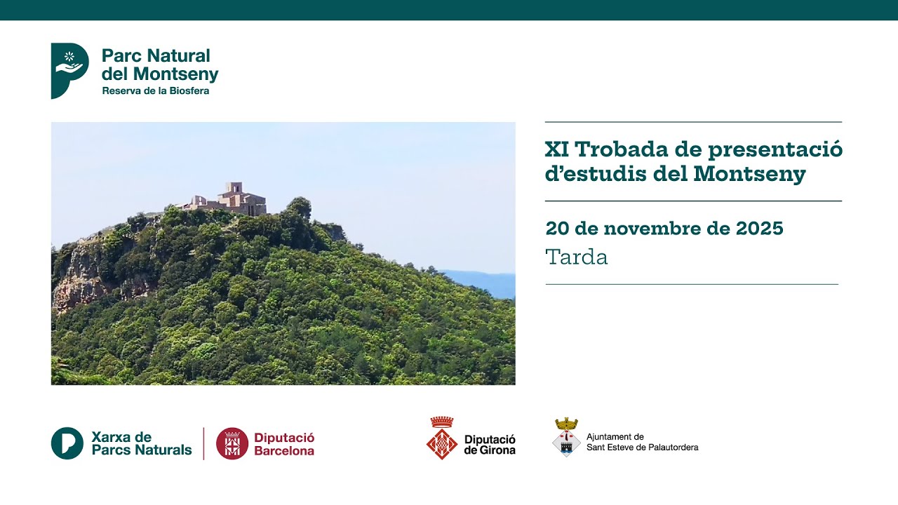 XI Trobada de presentació d'estudis del Montseny - Dijous 20 de novembre, tarda
