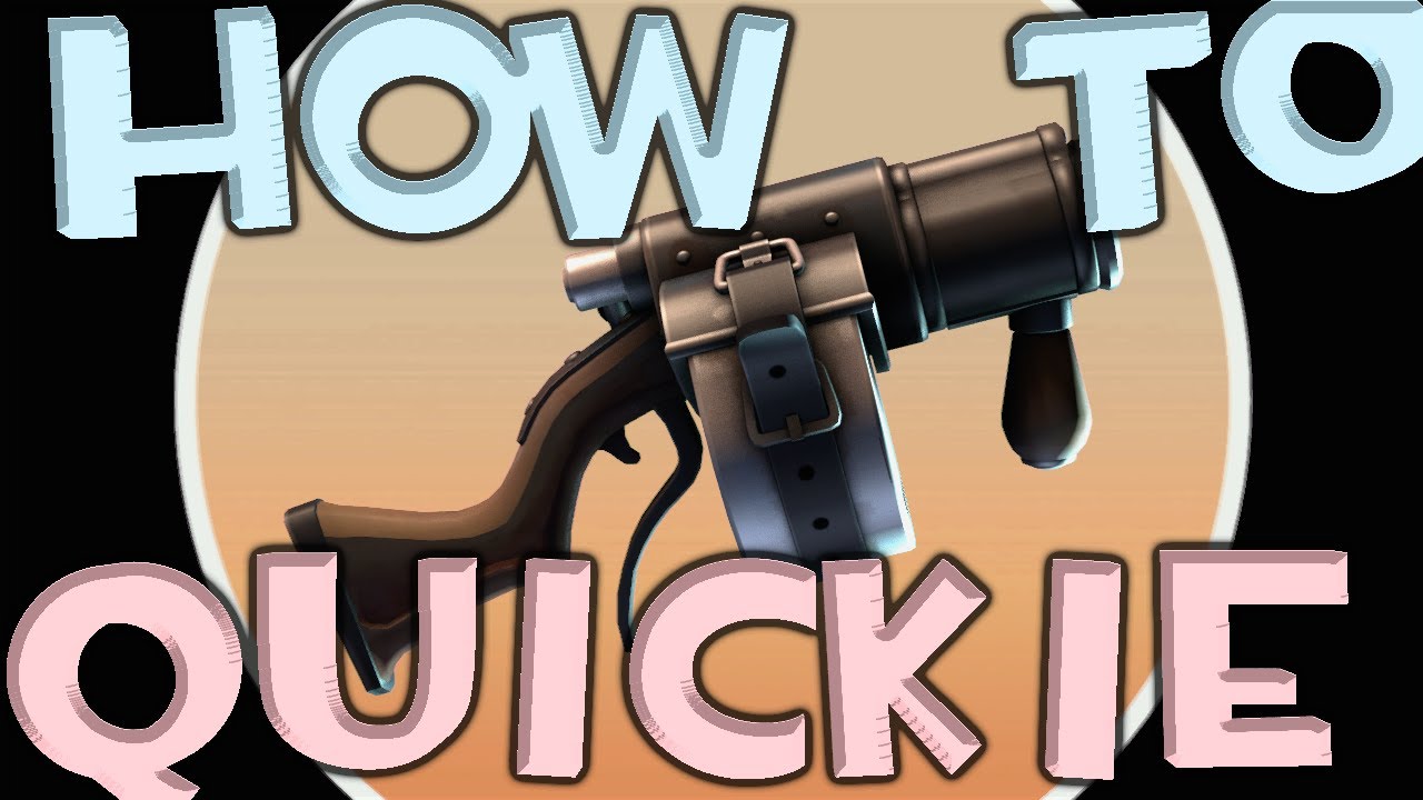 How To Use The Quickie Bomb Launcher