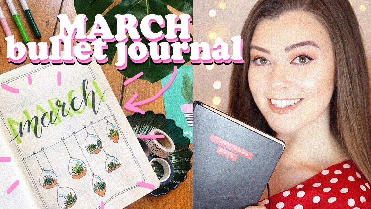 MY BULLET JOURNAL - MARCH 2018 SETUP AND LAYOUT