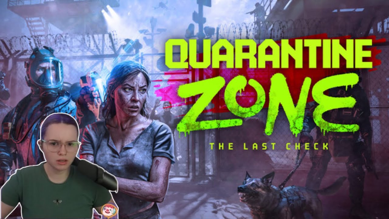 Trying to survive in the Quarantine Zone