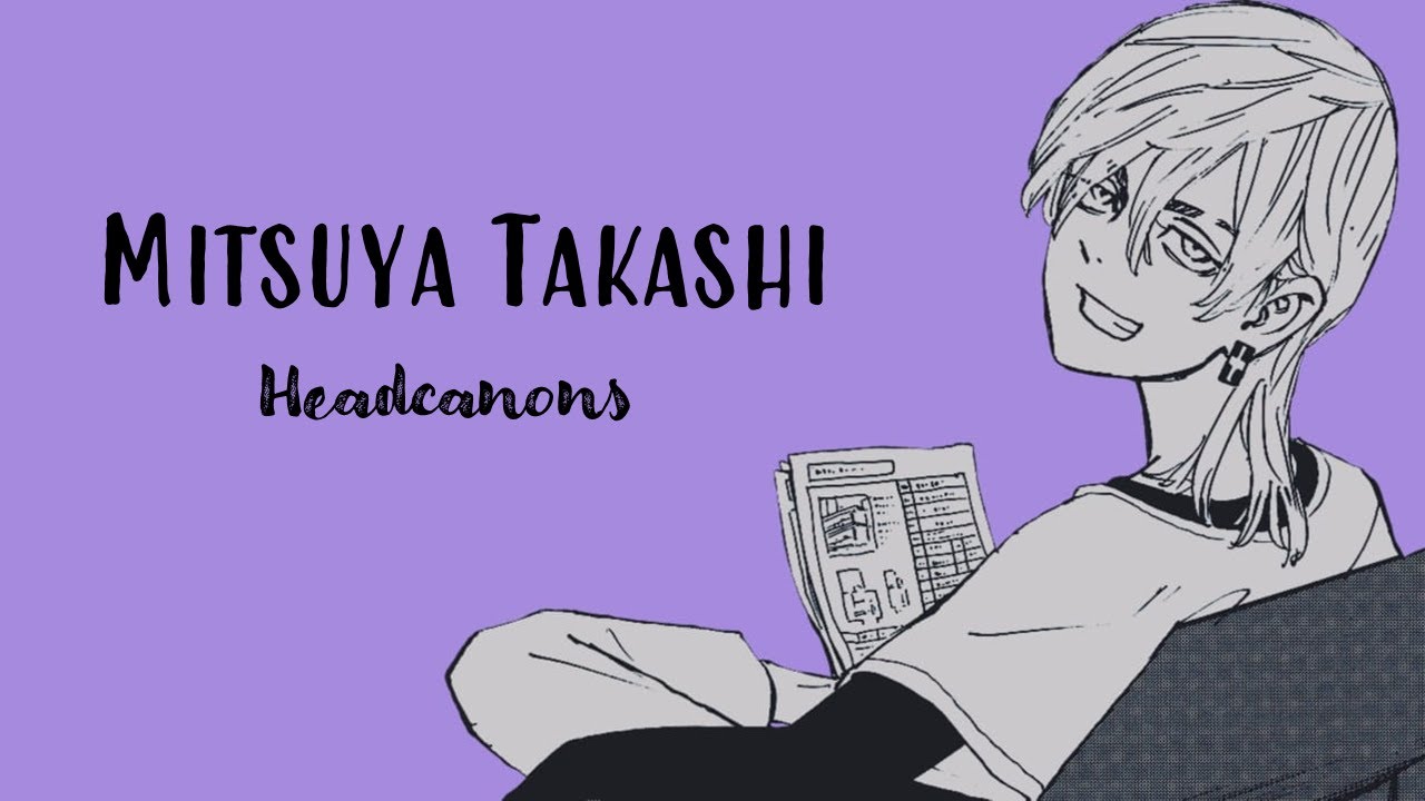 Headcanons de Mitsuya [Tokyo Revengers]