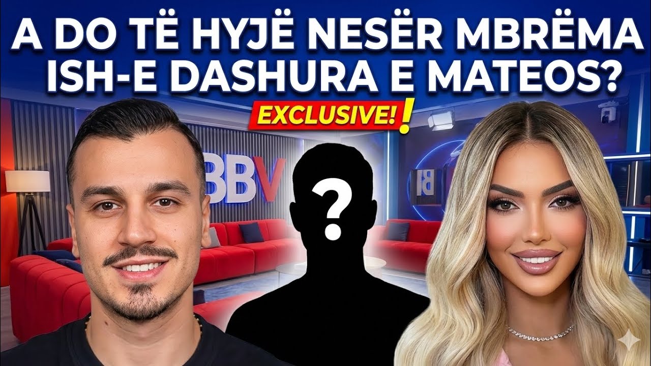 LAJM I FUNDIT: A  do te futet ish e dashura e Mateos ne Big Brother VIP Albania 5 Reagimi i Brikenes