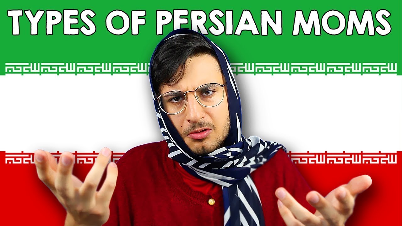 Types of Iranian Moms!