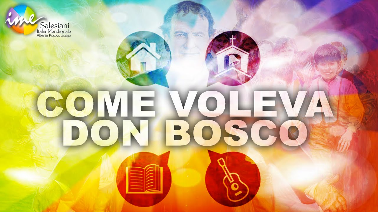 COME VOLEVA DON BOSCO (Official Videoclip)