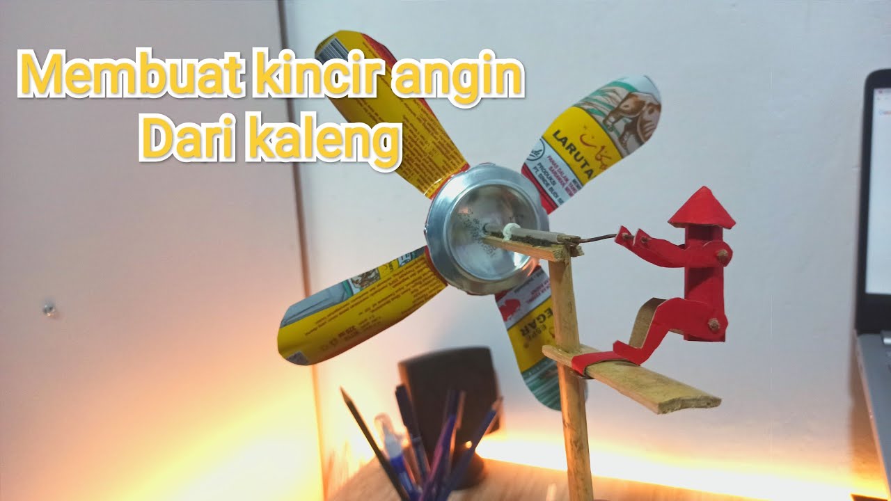 Cara membuat kincir angin dari kaleng