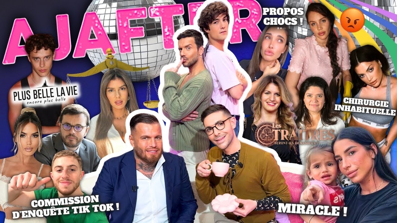 AJAFTER - Manon & Michou auditionn&eacute;s, Hane&iuml;a propos chocs LGBGT, Charles BBL,  Liam fille miracle