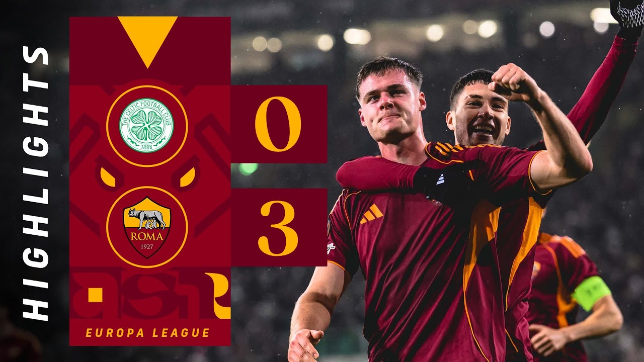CELTIC 0-3 ROMA | EUROPA LEAGUE HIGHLIGHTS 2025-26