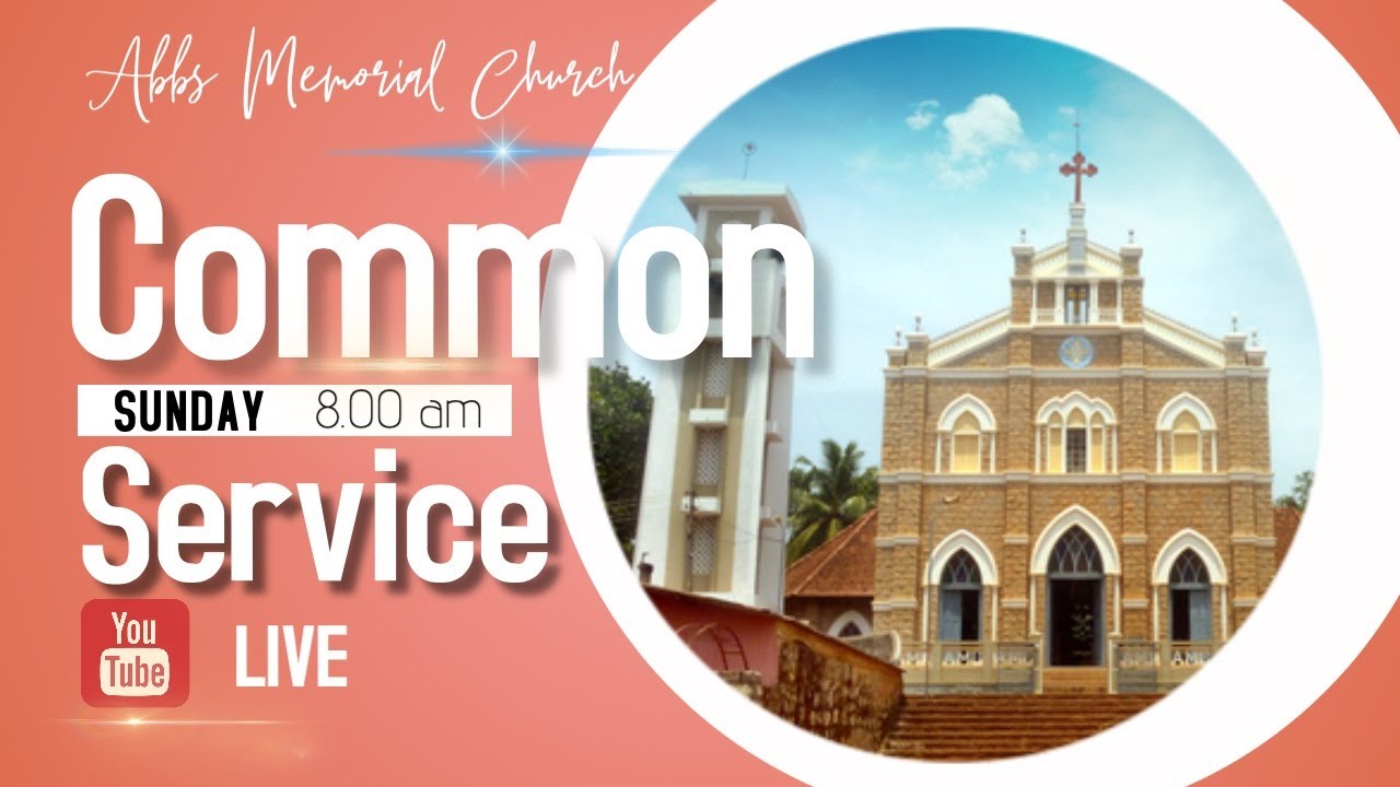 ABBS MEMORIAL CHURCH - SUNDAY COMMON SERVICE  (08/02/2026)