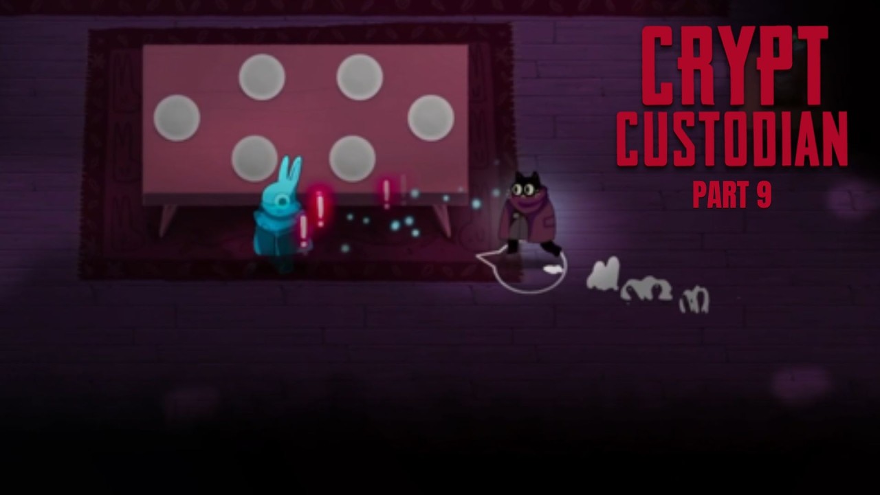 Crypt Custodian Part 9 - What is this Place?