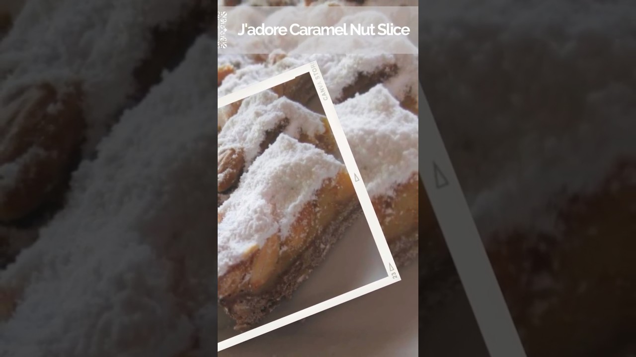 J&rsquo;adore Caramel nut slice