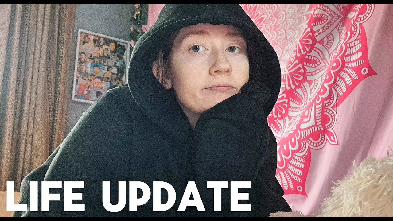 I want to talk about life.... [LIFE UPDATE]