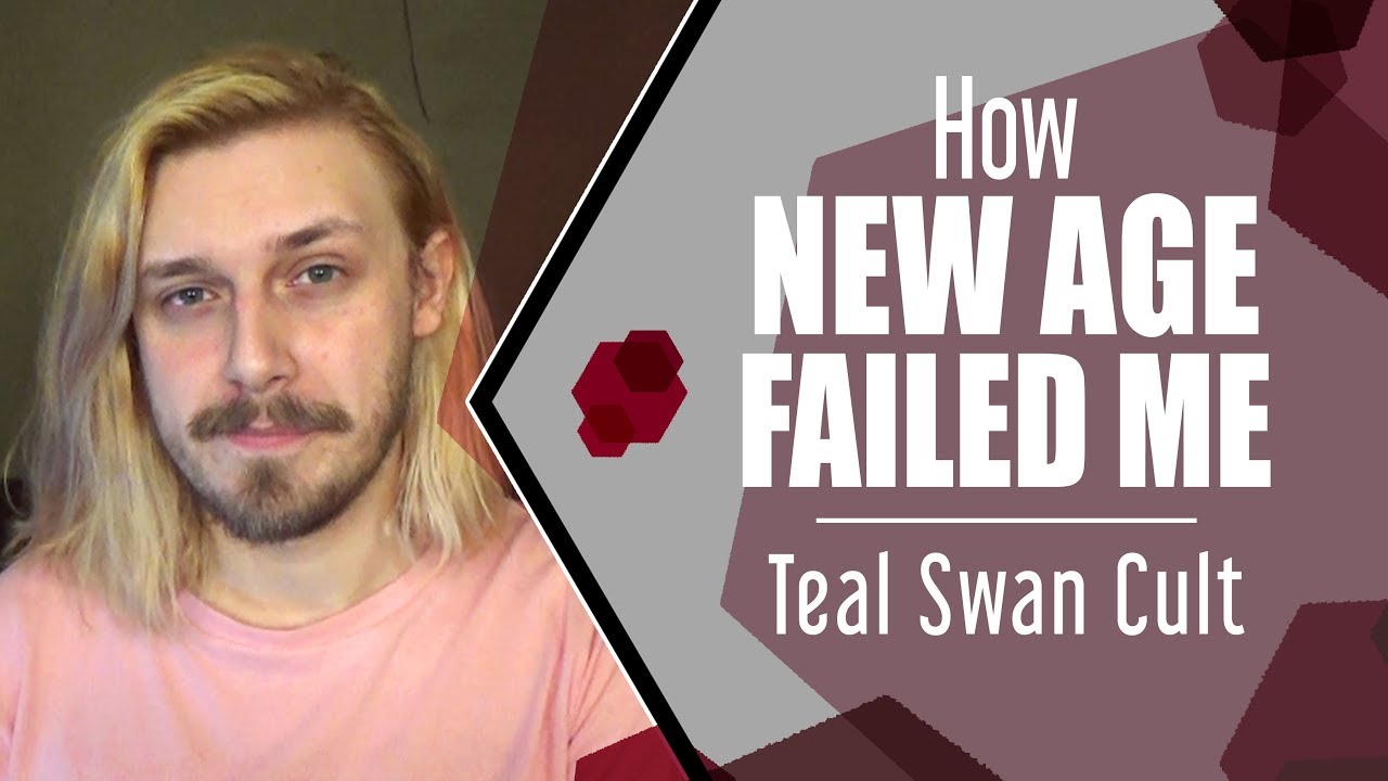 How New Age Failed Me | Teal Swan Cult