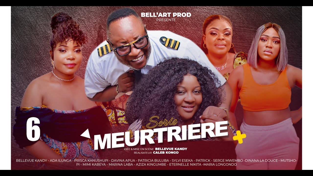 MEURTRIERE EPISODE 6  [Nouveau Film congolais] Bel-art Prod Avril 2025