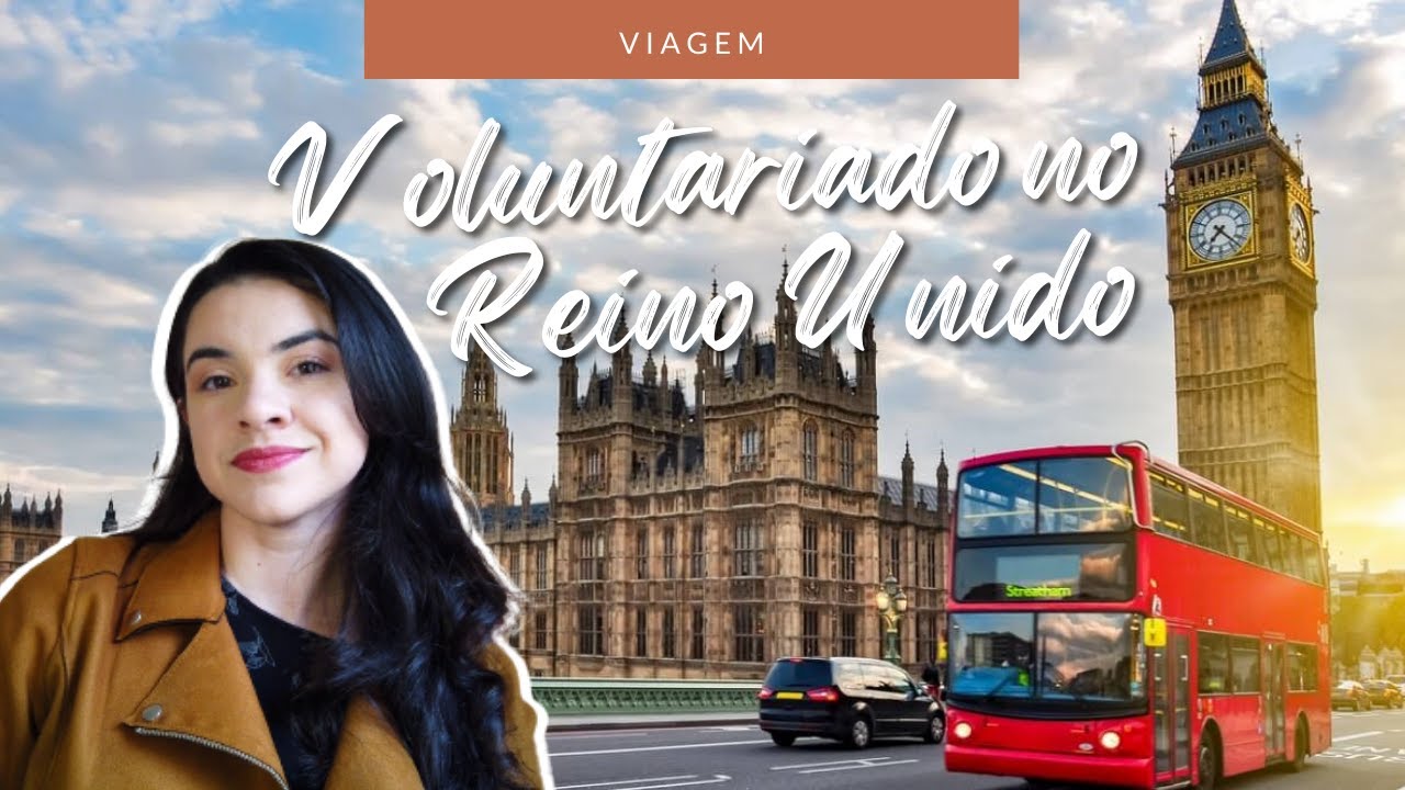 VOLUNTARIADO NO REINO UNIDO | Como é voluntariar em Londres pela Worldpackers