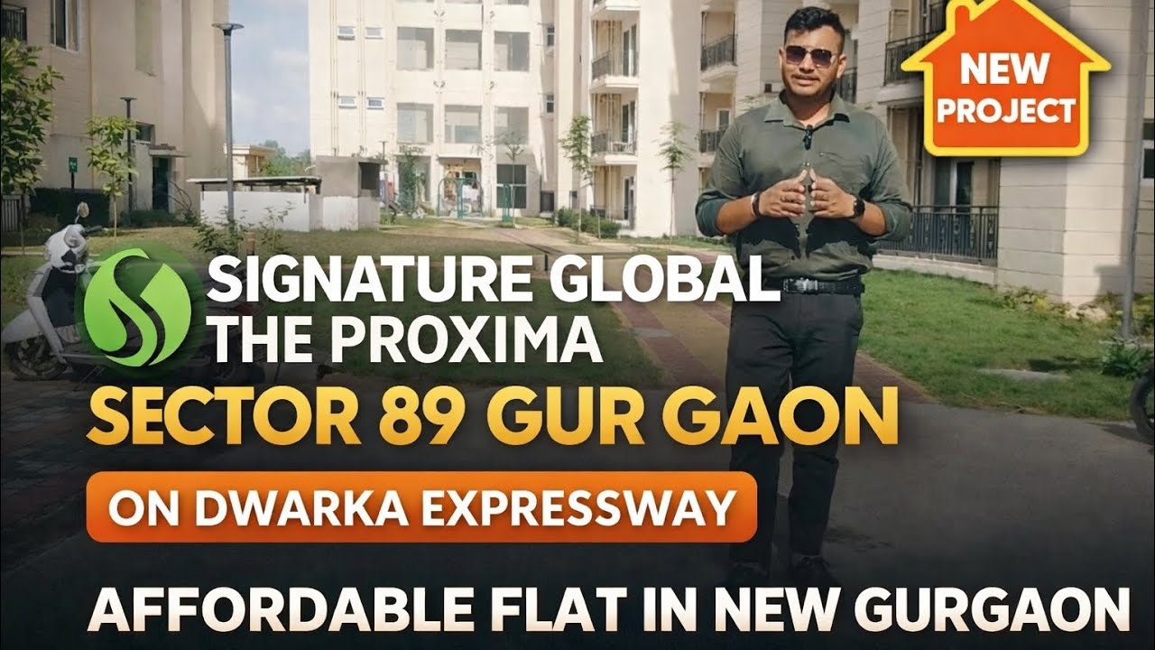 Signature Global The Proxima Sector 89 Gurgaon | Affordable Flats on Dwarka Expressway | New Gurgaon