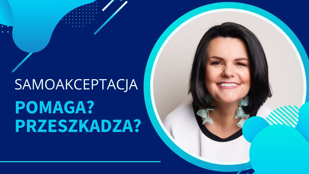 Samoakceptacja: jak pokochać samego siebie i dokonać zmiany?