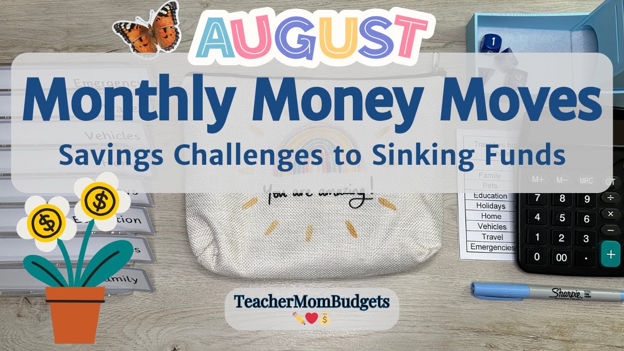 💰August did not disappoint! | MONTHLY MONEY MOVES | Reallocating Savings Challenges | August 2025