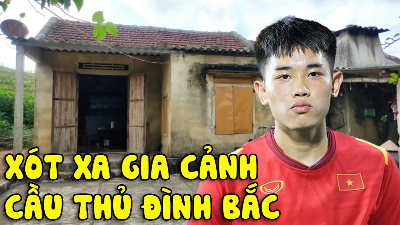 Xót xa gia cảnh cầu thủ Đình Bắc - Người em út 19 tuổi sút tung lưới ĐT Nhật Bản