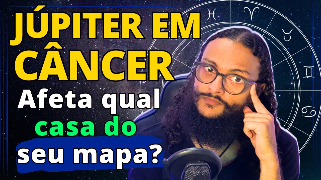 Júpiter no Signo de Câncer nas Casas Astrológicas — Descubra como essa energia impacta sua vida!