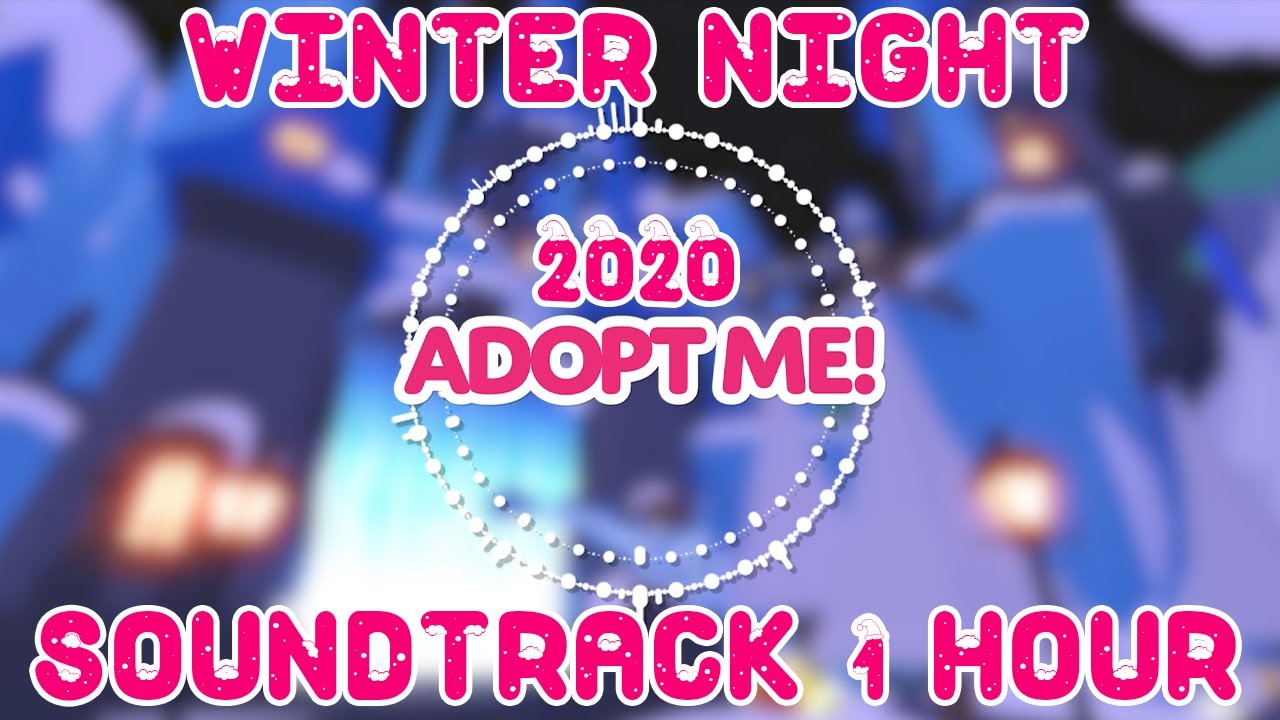[1 HOUR] Winter 2020 Night Music ❄️🌚 Adopt Me! on Roblox