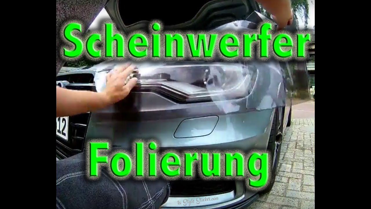 Auto Scheinwerfer Tönen Tönungsfolie für Rückleuchten und Scheinwerfer Folierung Anleitung Video