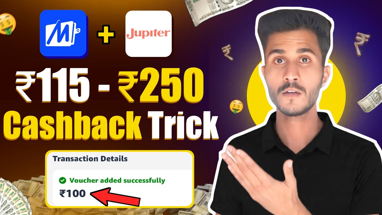 Mobikwik + Jupiter + Magicpin Trick 🔥 | Earn ₹115 - ₹250 Cashback | New Offer | New Cashback Offers