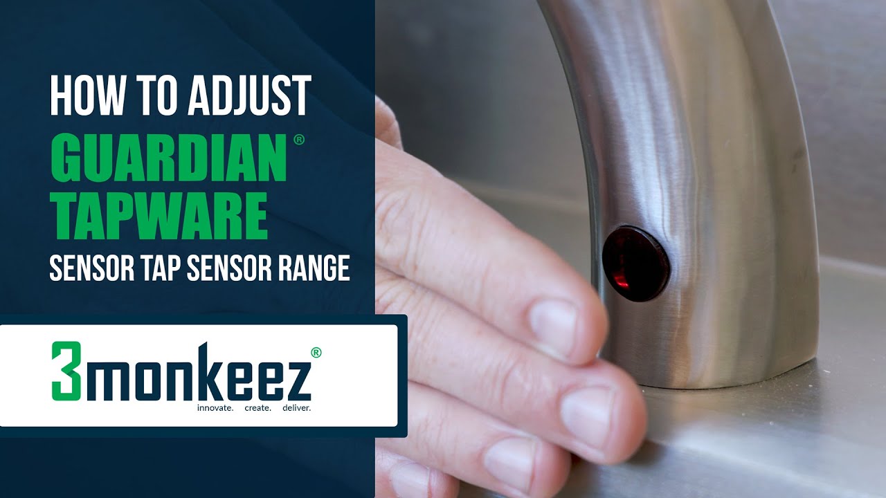 3monkeez | How to adjust Guardian Sensor Tap Sensor Range