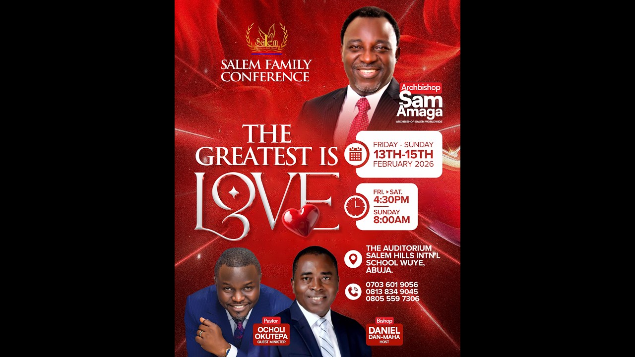 LOVE IS THE GREATEST | SALEM FAMILY CONFERENCE | DAY 2 | 14 FEBRUARY, 2026