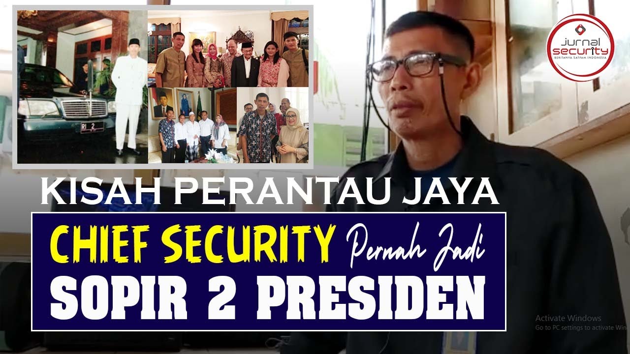 KISAH CHIEF SECURITY SOPIR DUA PRESIDEN