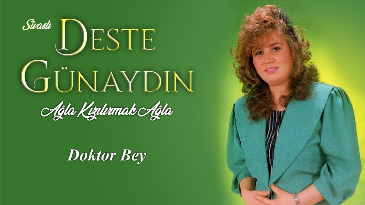 Deste G&uuml;naydın - Doktor Bey