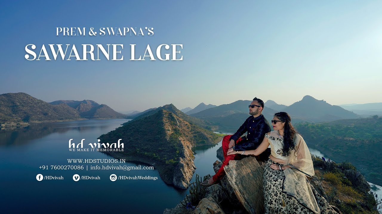 Sawarne Lage | Prem & Swapna | Pre Wedding | Kumbhalgarh | Udaipur