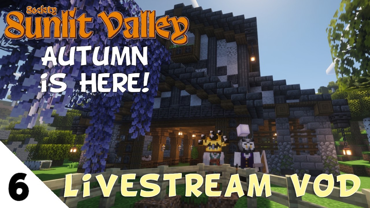 The farm grows!  - Sunlit Valley Livestream 6