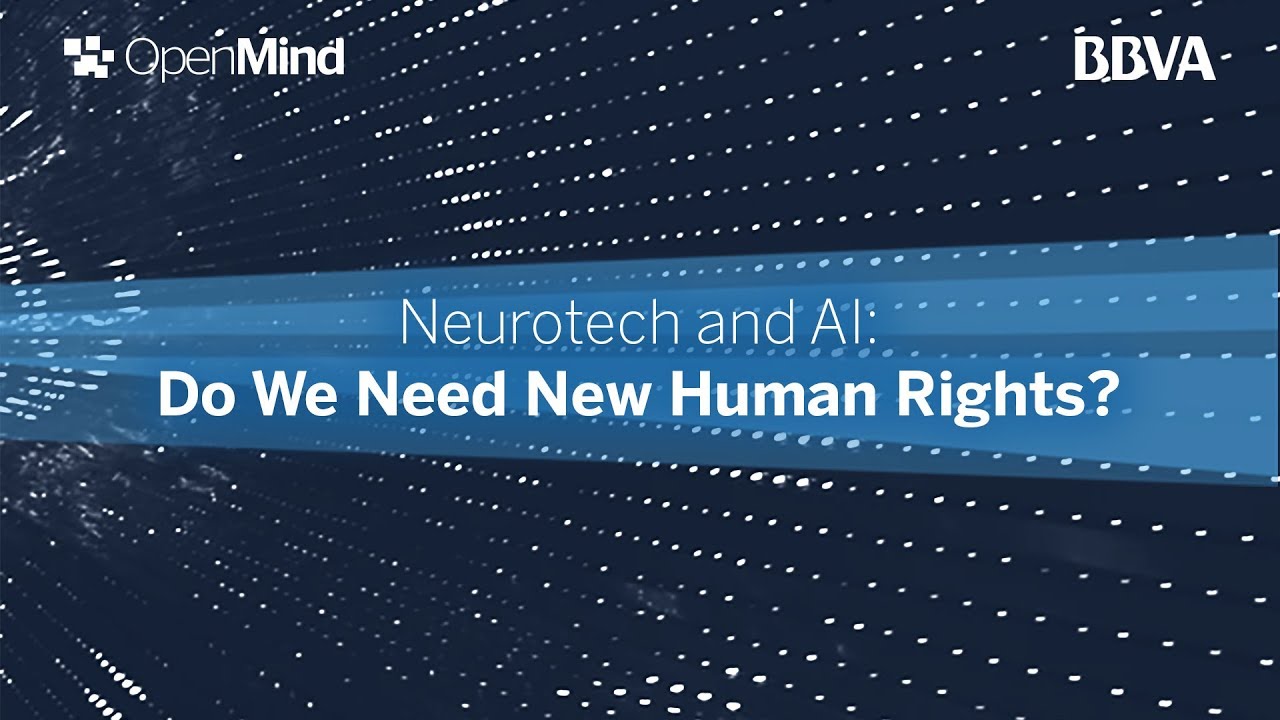 Neurotech and AI: Do We Need New Human Rights? (part 1) | Conference