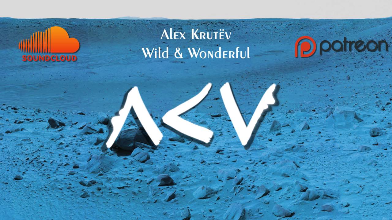 Alex Krutev - Wild & Wonderful [Drum & Bass]