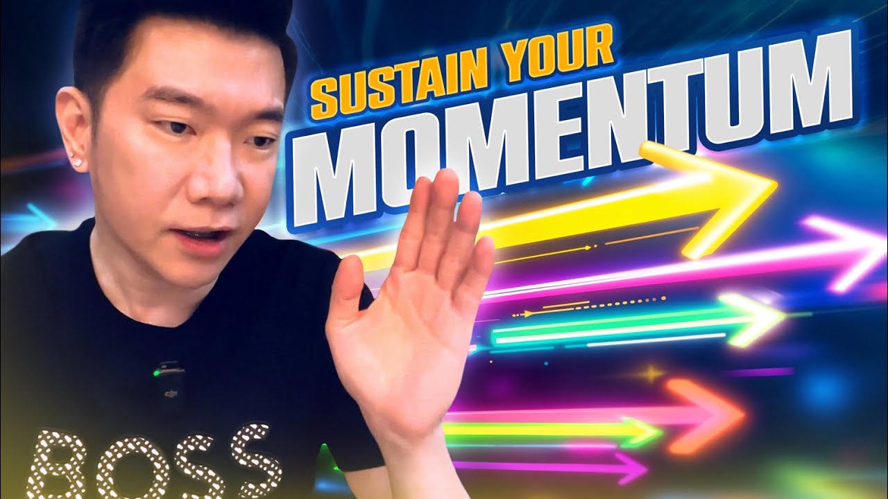 How To Sustain MOMENTUM