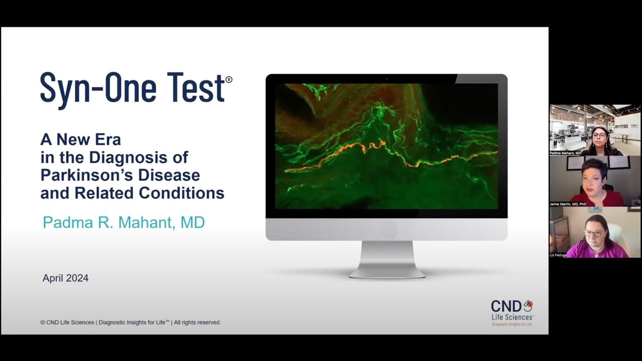 Exploring Alpha-Synuclein Skin Biopsy: The Syn-One Test® w/ CND Life Sciences