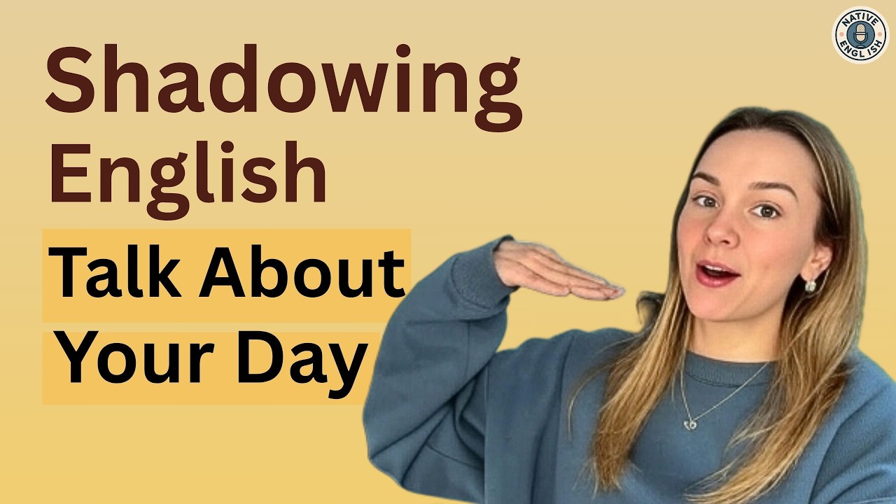 Shadowing English Speaking Practice: Mimic a Native Speaker to Perfect Your Accent!