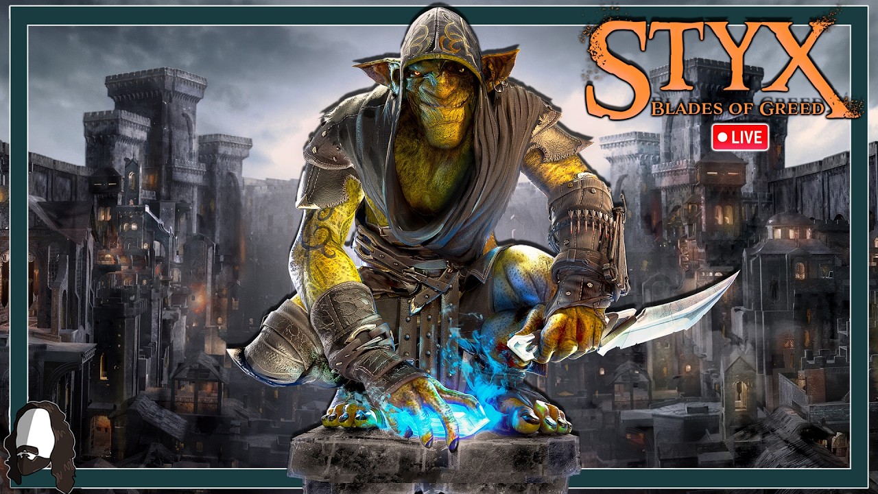 DIEBSTAHL LOHNT SICH - STYX: BLADES OF GREED - LIVE LET'S PLAY - DEUTSCH