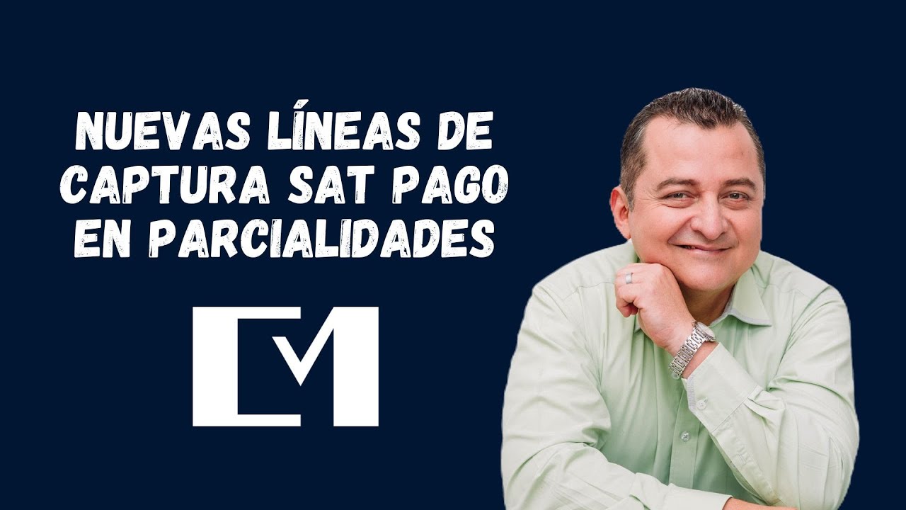 Nueva línea de captura SAT pago en parcialidades.