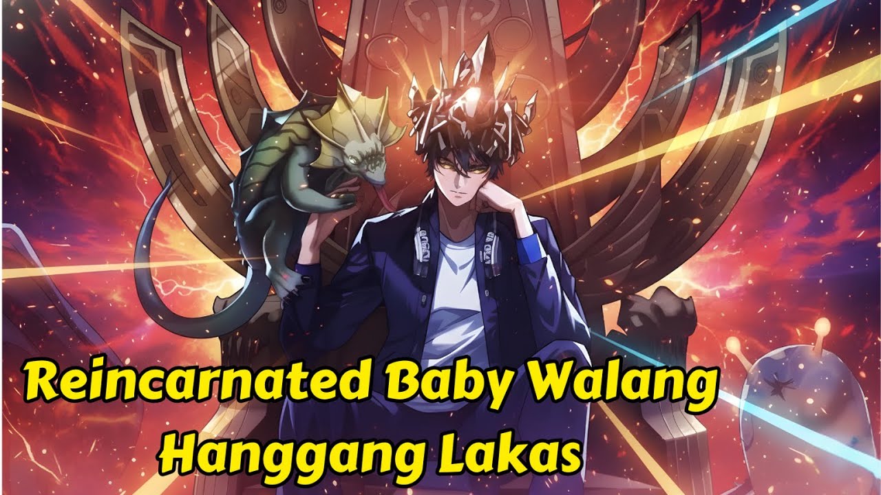 Reincarnated Baby na May Walang Hanggang Paglakas | Manhwa Tagalog
