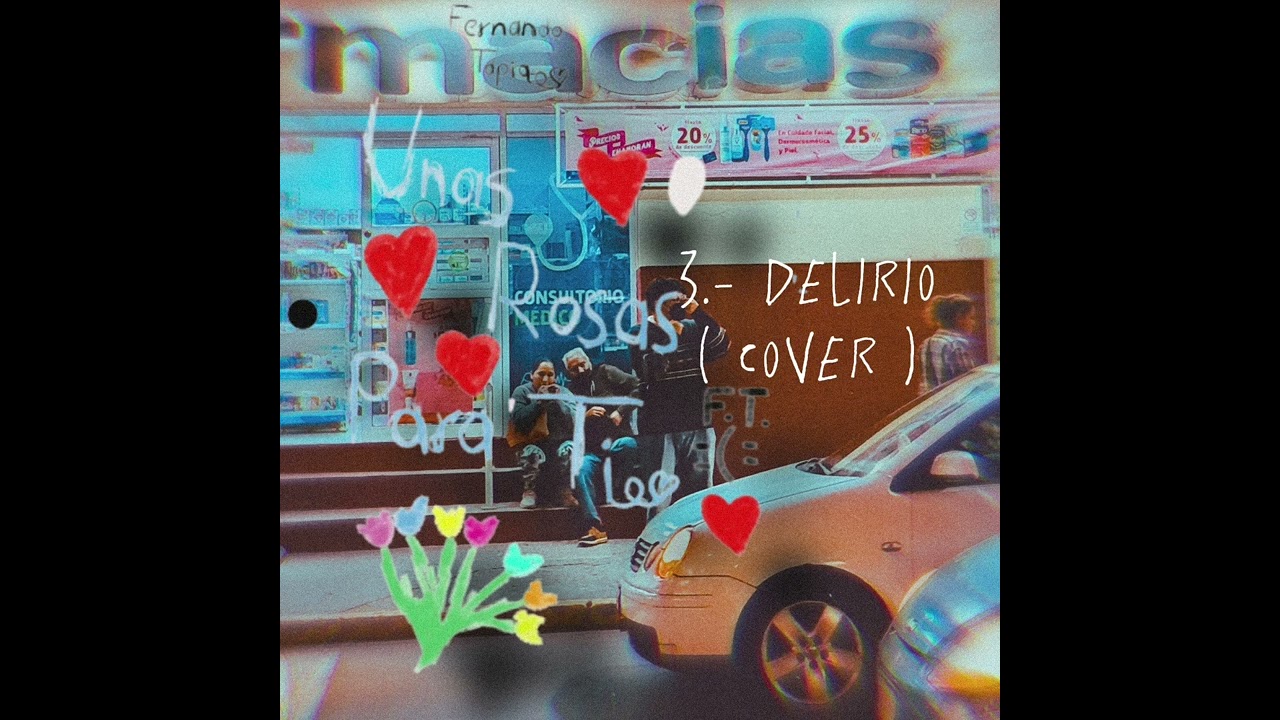 3.- Delirio ( cover ) Fernando Tapia.  prod: Fernando Tapia