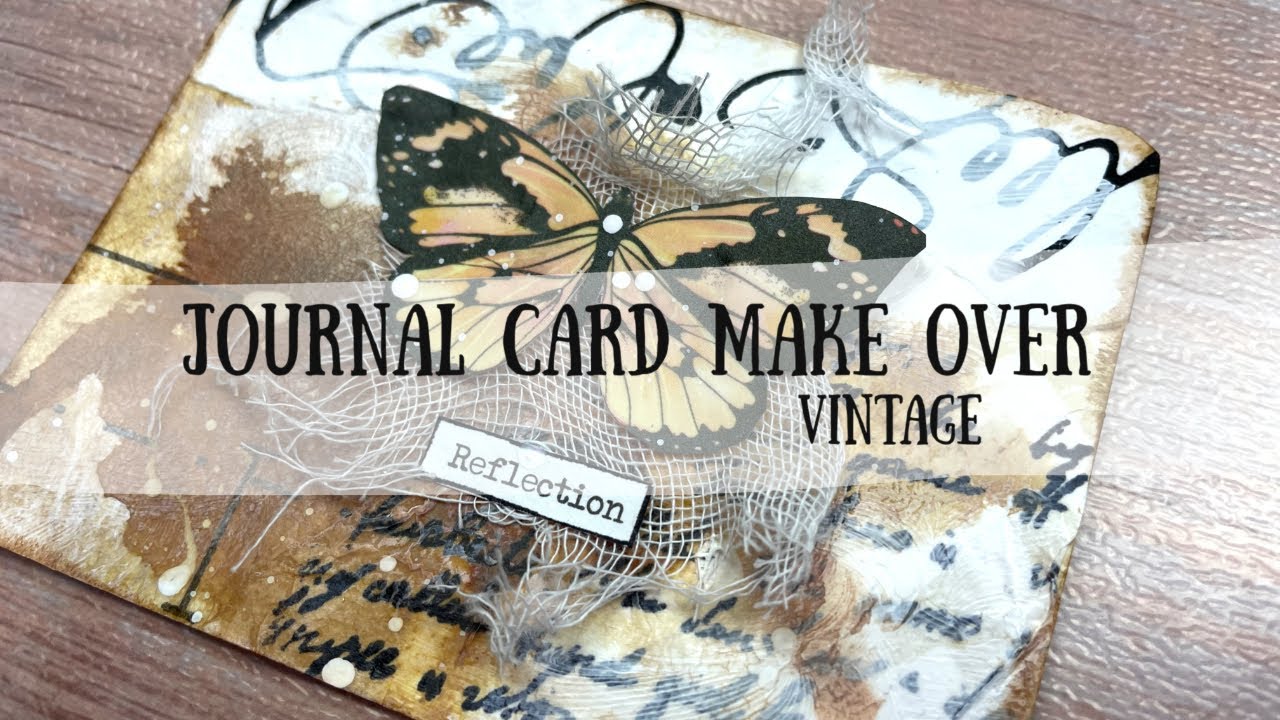 Journal Card Inspiration in a Vintage Theme | MAKEOVER SERIES | 🦋ShanoukiArt🦋🧿