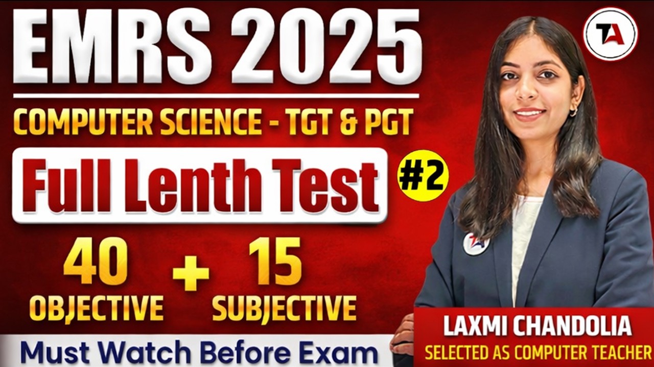 EMRS 2025 | Computer Science (TGT & PGT) | Full Length Test 🔥2 | Objective + Subjective | Must Watch