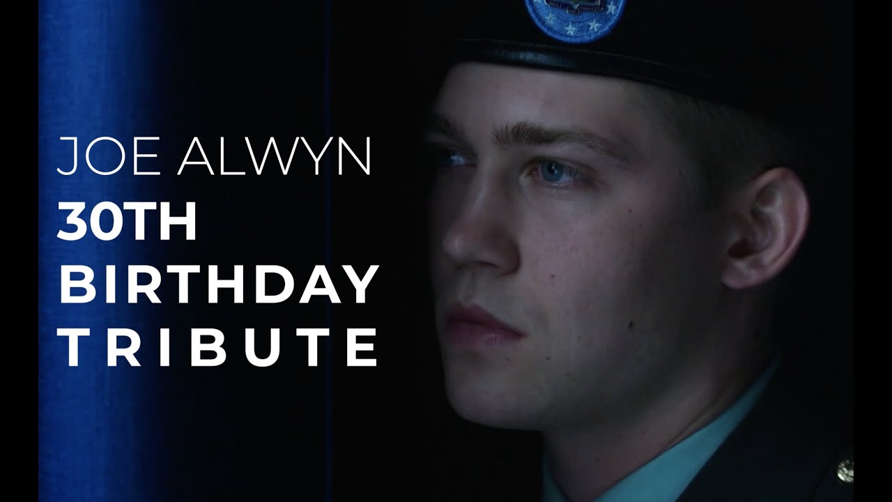 Joe Alwyn 30th Birthday Tribute