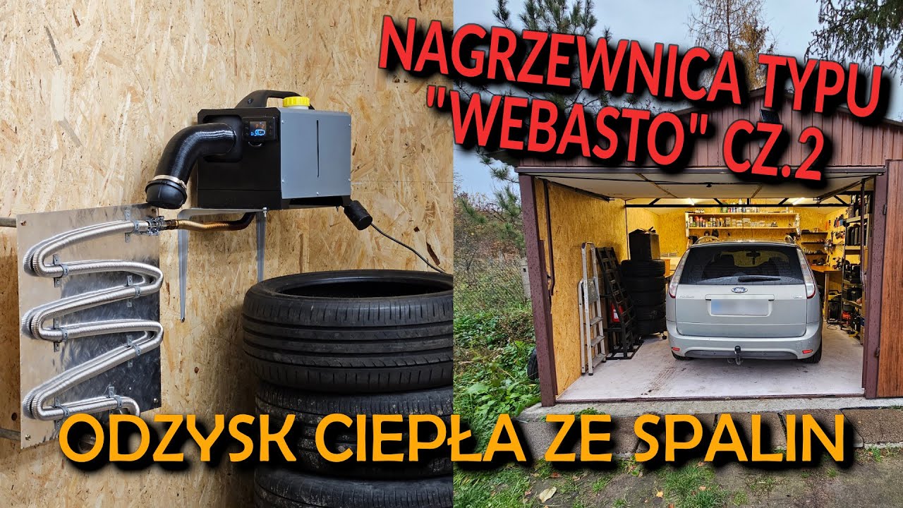 Nagrzewnica w garażu / tani odzysk ciepła ze spalin Webasto