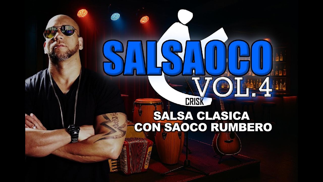 SALSA CLASICAS RUMBERAS 2025 / SALSAOCO VOL.4 By Crisk MusicOne / SALSA DURA / SALSA BRAVA / EXITOS
