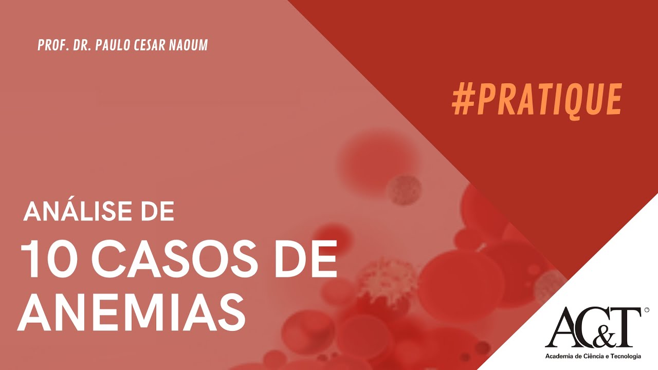 Análise de 10 casos de anemias