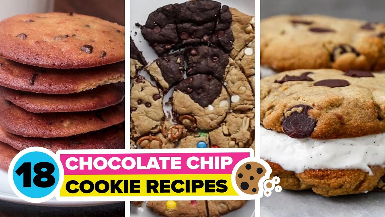 18 Chocolate Chip Cookie Recipe Compilation